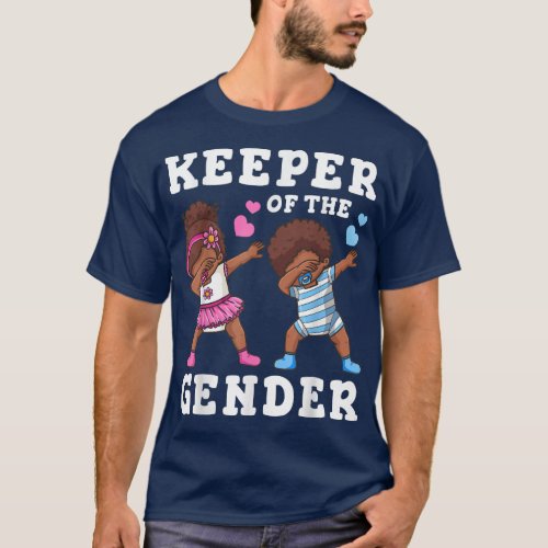 Gender Reveal Party Keeper of the Gender464 T_Shirt