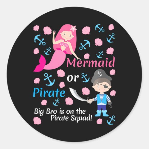 Gender Reveal Party Mermaid or Pirate Big Brother Classic Round Sticker