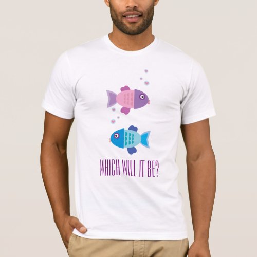 Gender Reveal Party _ Pink and Blue Fish T_Shirt