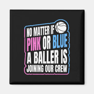 Gender Reveal Party Quote For A Bysketbyll Player Magnet