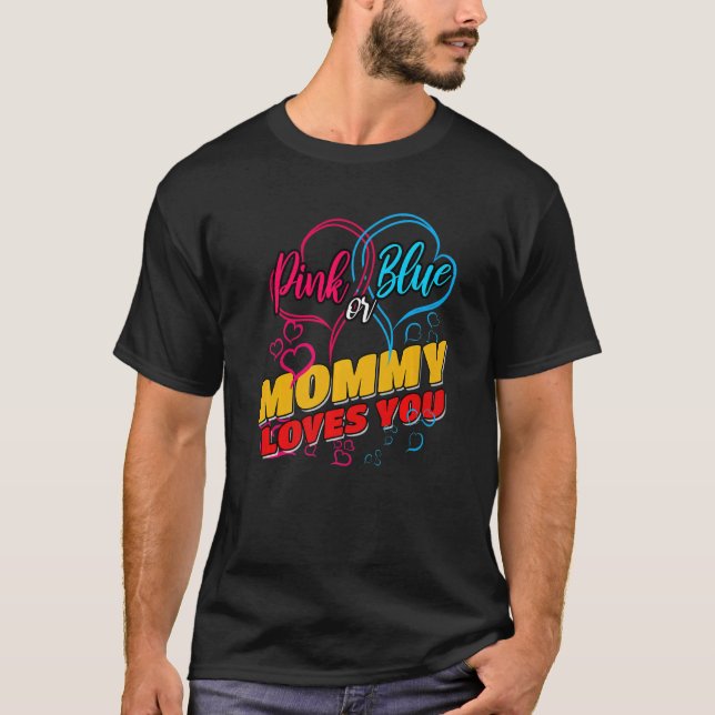 Gender Reveal Party Team Baby Shower Pinkness Blue T-Shirt (Front)