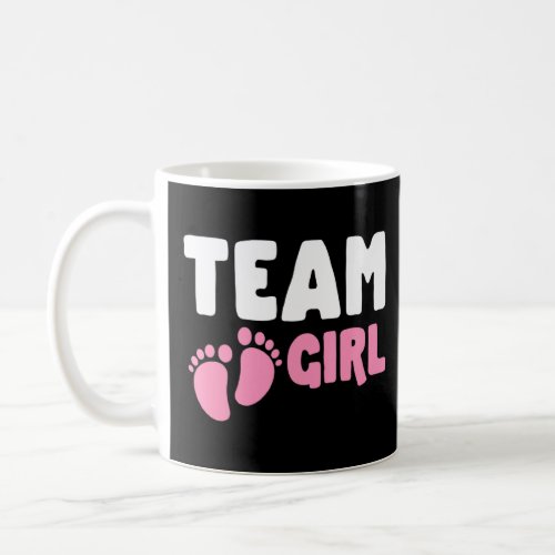 Gender Reveal Party Team Girl Announcement Future  Coffee Mug