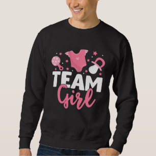 Gender Reveal Party Team Girl Gender Reveal Sweatshirt
