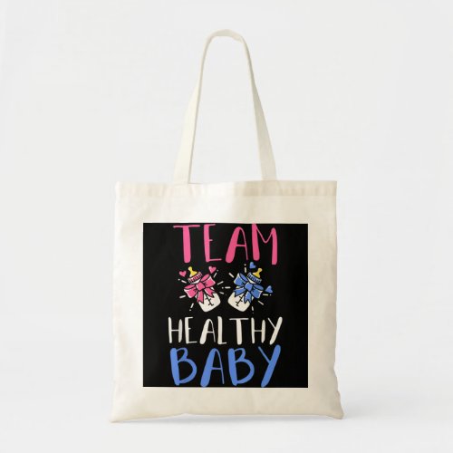 Gender Reveal Party Team Healthy Baby Tote Bag