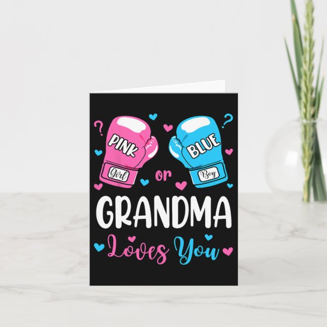 Gender Reveal Pink Or Blue Grandma Loves You Boxin Card (Front)