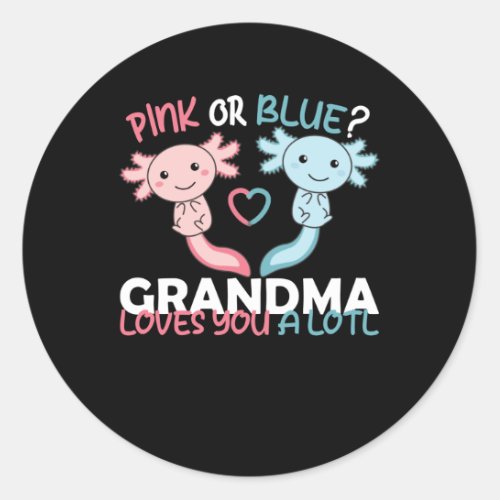 gender reveal pink or blue grandma loves you lotl classic round sticker