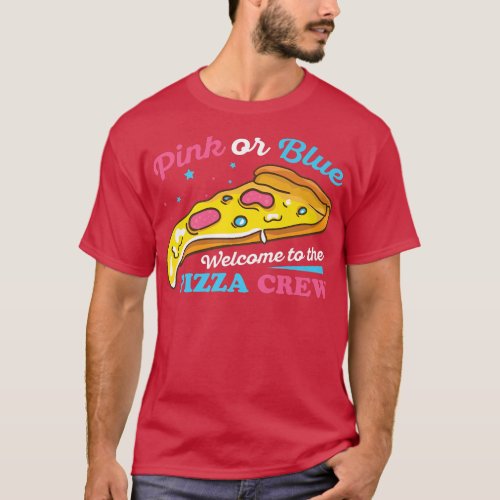 Gender Reveal Pizza Design for a Pizza Lover  T_Shirt