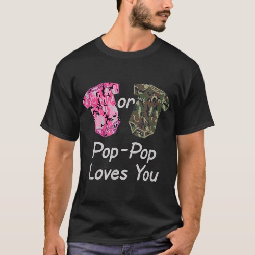 Gender Reveal Pop_Pop Pink or Green Camouflage T_Shirt