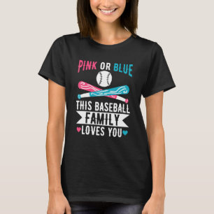 Gender Reveal Quote for a Baseball Loving Family T-Shirt