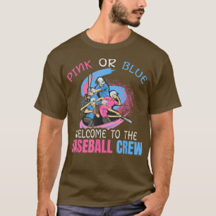 Gender Reveal Quote for a Baseball Player506 T-Shirt
