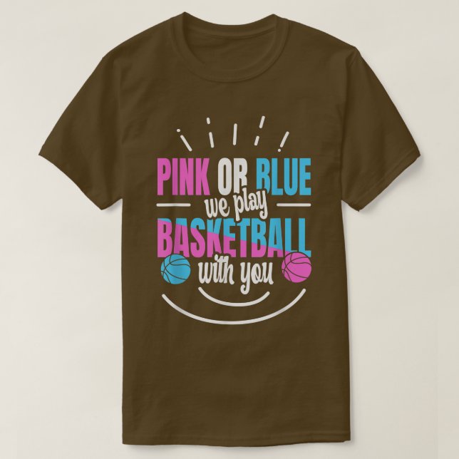 Gender Reveal Quote for a Basketball Player T-Shir T-Shirt (Design Front)