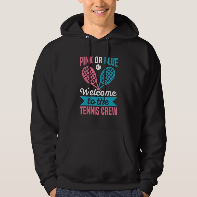 Gender Reveal Quote for a Tennis Player Hoodie (Front)