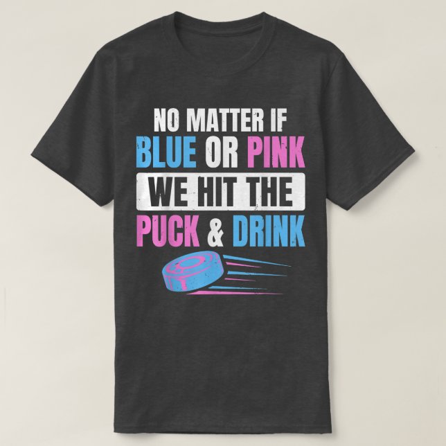 Gender Reveal Quote for an Ice Hockey Player T-Shi T-Shirt (Design Front)