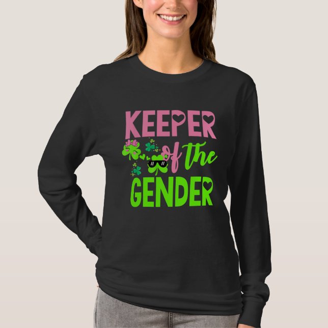 Gender Reveal St Patricks Day Funny Keeper of the  T-Shirt (Front)