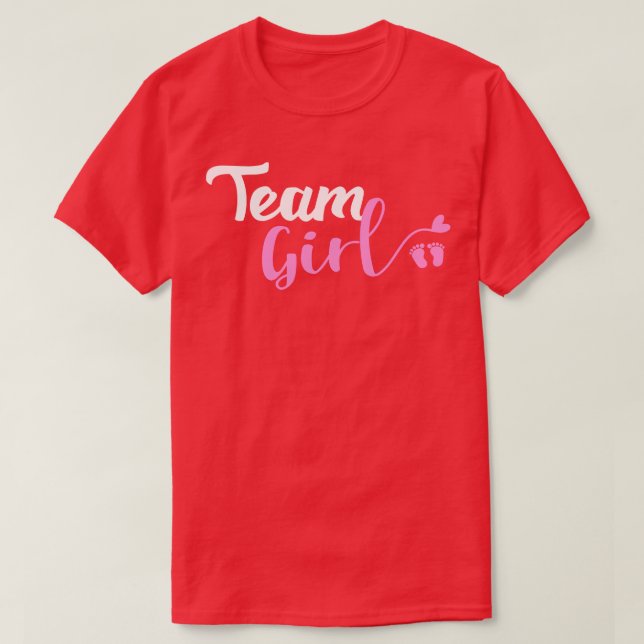 Gender Reveal Team Girl Ba  T-Shirt (Design Front)