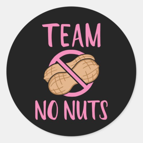 Gender reveal team no nuts girl baby party classic round sticker