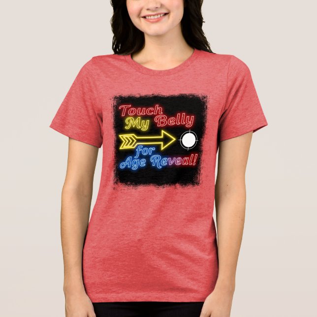 Gender Reveal Touch My Belly Sign Tri-Blend Shirt (Front)