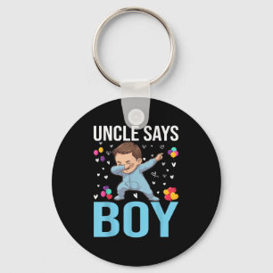 Gender Reveal Uncle Says Boy Matching Family Baby Keychain