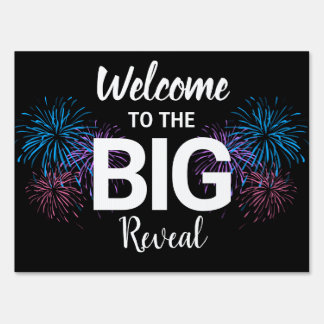 Gender Reveal Welcome to the big Reveal Yard Sign