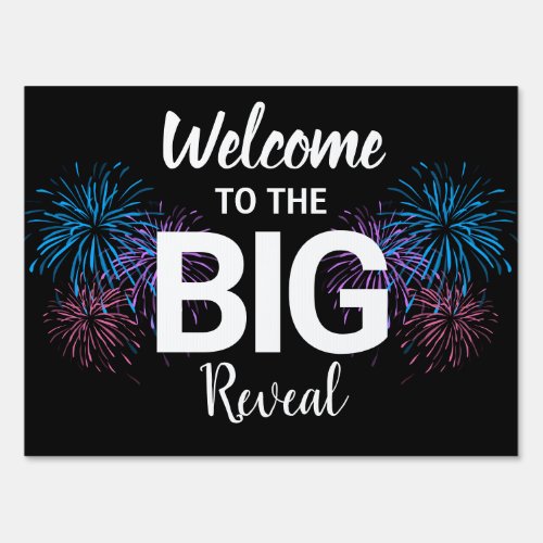 Gender Reveal Welcome to the big Reveal Yard Sign 