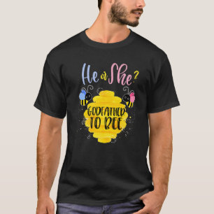 Gender Reveal What Will It Bee Cute He or She Godf T-Shirt