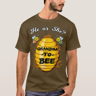 Gender Reveal What Will It Bee He or She Grandma T-Shirt