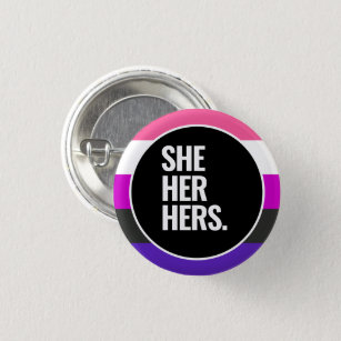  My Pronouns Are She Her Hers Gender Identity Pinback Button Pin  Badge : Clothing, Shoes & Jewelry