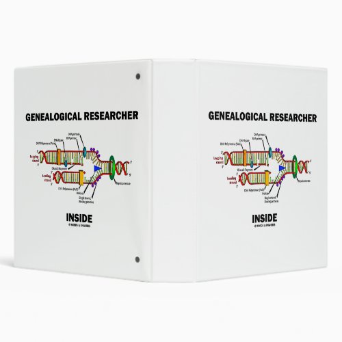 Genealogical Researcher Inside DNA Replication 3 Ring Binder