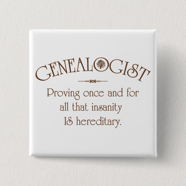 GENEALOGIST.. BUTTON (Front)