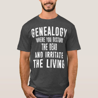 Genealogist Genealogy Family History Distressed T-Shirt
