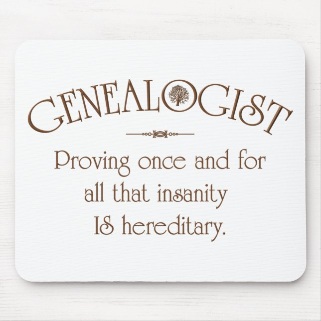 GENEALOGIST.. MOUSE PAD (Front)