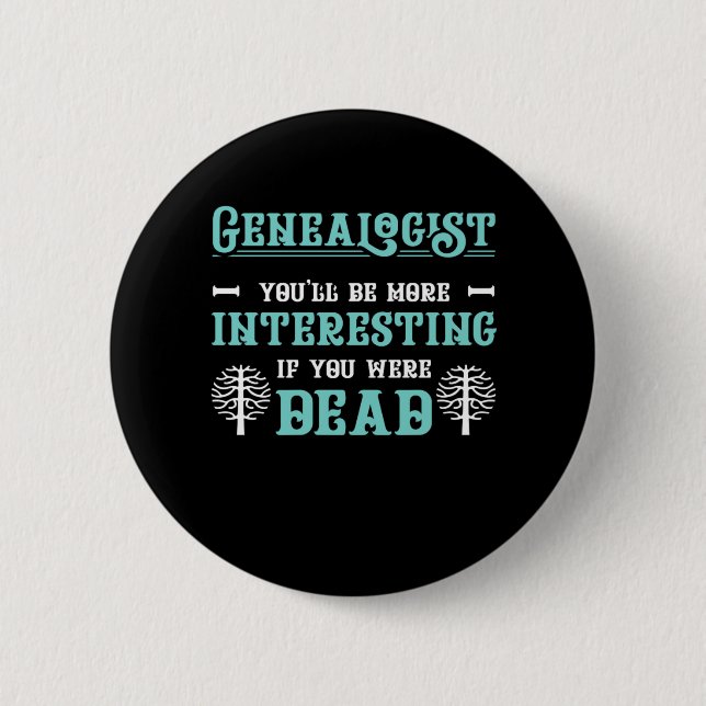 Genealogist Tree Genealogy Family Historian Gift Button (Front)