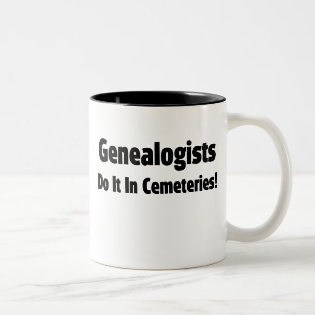 Genealogists Do It In Cemeteries Two-Tone Coffee Mug (Right)