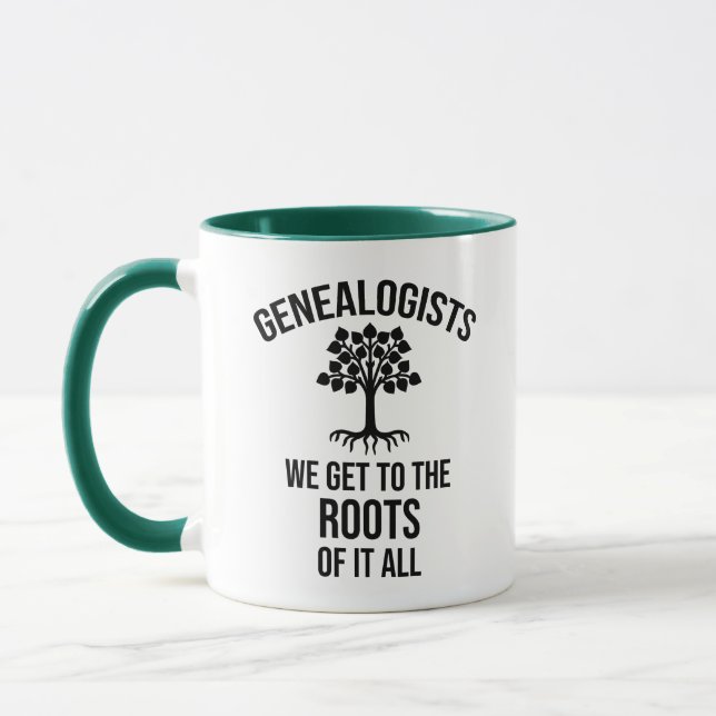 Genealogists - We Get To The Roots Of It All Mug (Left)