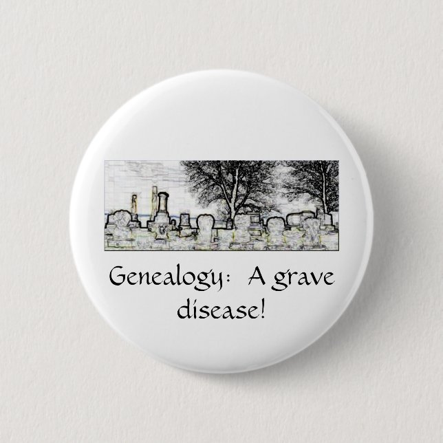 GENEALOGY:  A GRAVE DISEASE BUTTON (Front)