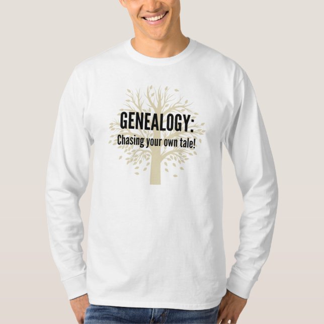 Genealogy: Chasing Your Own Tale Long Sleeve Shirt (Front)