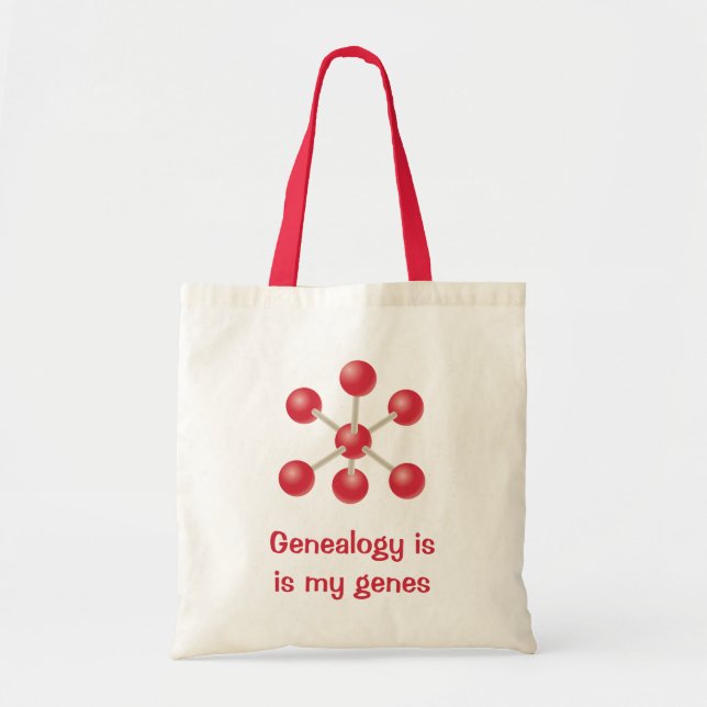 Genealogy is in my Genes Tote Bag (Front)