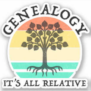 Genealogy - It's All Relative Sticker