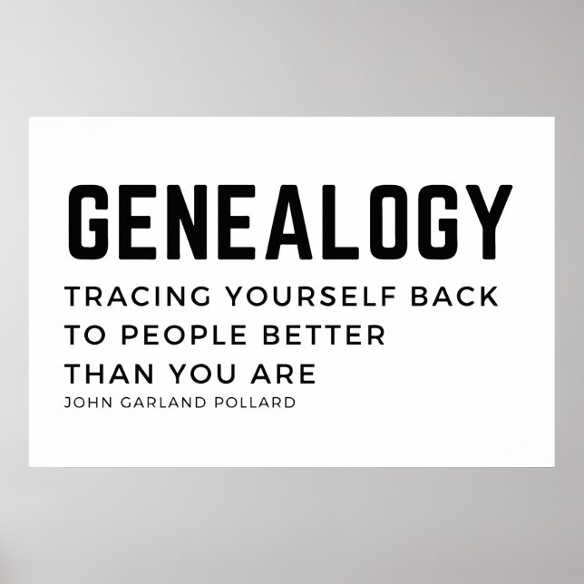 Genealogy John Garland Pollard definition quote Poster (Front)