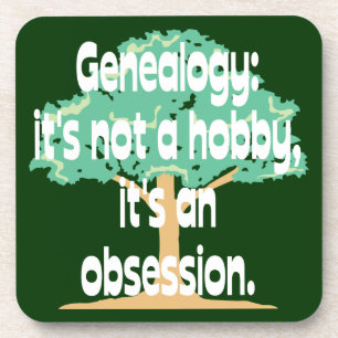 Genealogy Obsession Beverage Coaster