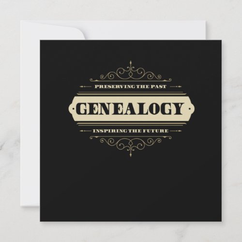 Genealogy Preserving The Past Inspiring The Future Invitation