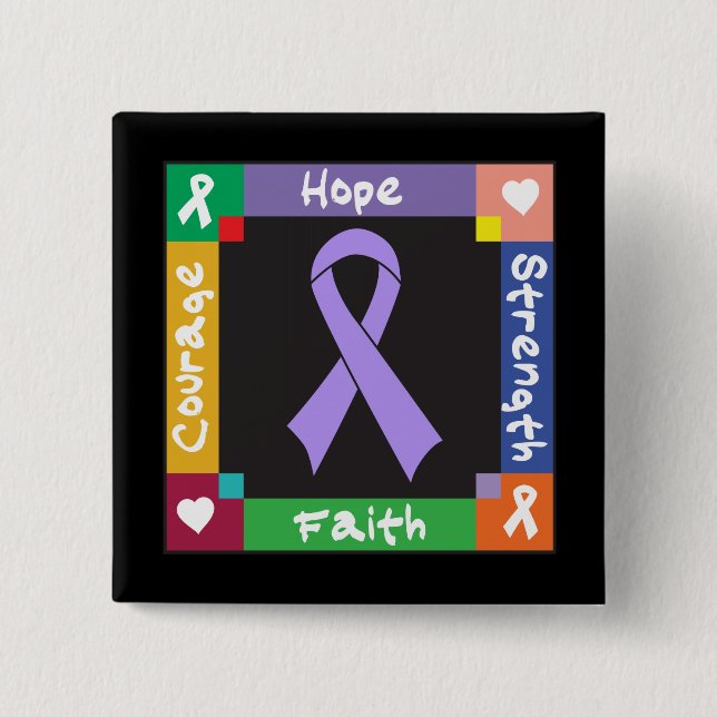 General Cancer Hope Strength Faith Pinback Button (Front)