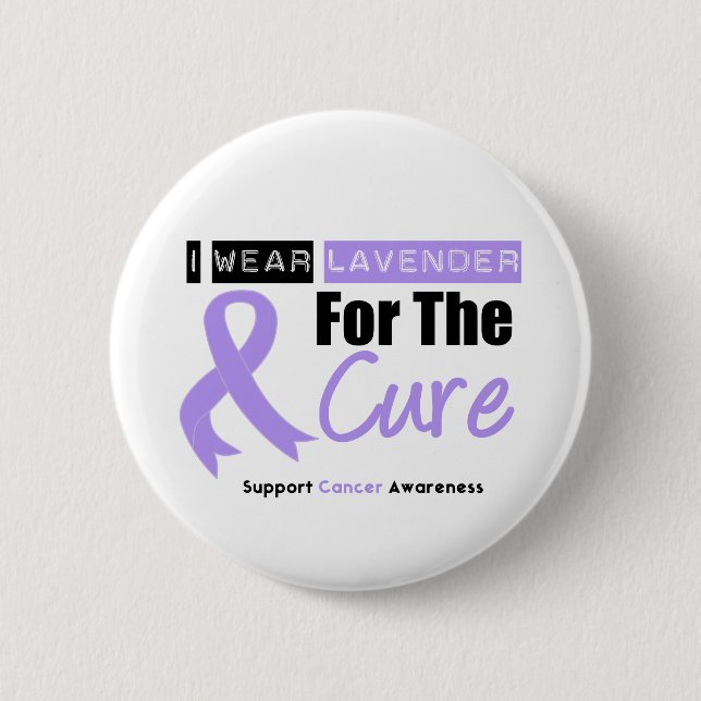 General Cancer I Wear Lavender For The Cure Pinback Button (Front)