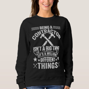 General Contractor Construction Handyman Builder 8 Sweatshirt