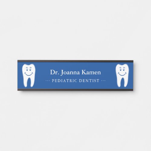 General Dentist  Smiling Teeth Door Sign