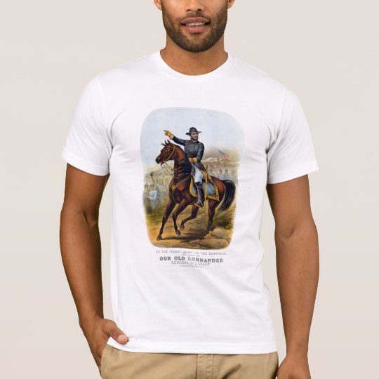 General Grant -- Our Old Commander T-Shirt