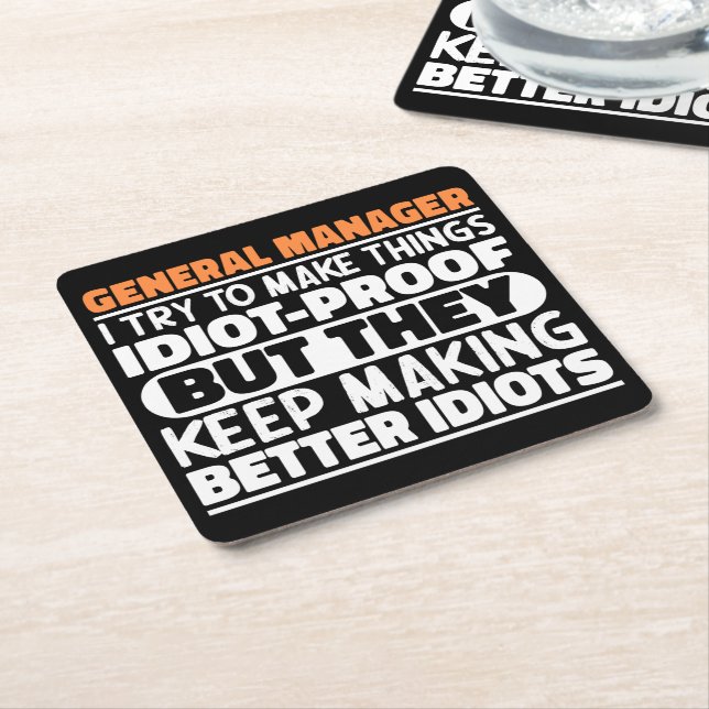 General Manager I Try To Make Things Funny Sayings Square Paper Coaster (Angled)