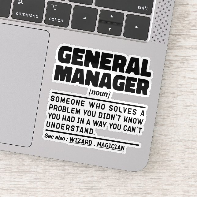 General Manager I Try To Make Things Funny Sayings Sticker (Detail)