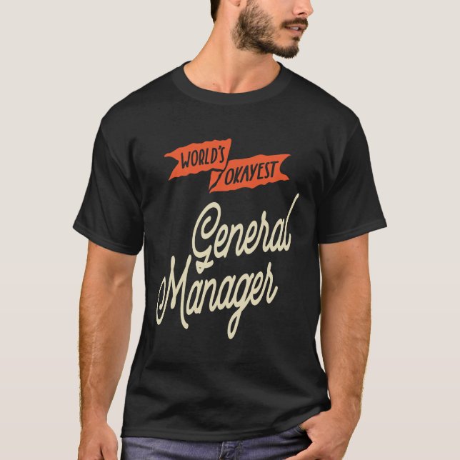 General Manager Job Title Gift T-Shirt (Front)