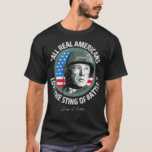 General Patton Sting of Battle ProTrump Political  T_Shirt